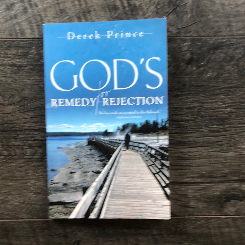 GODS REMEDY FOR REJECTION